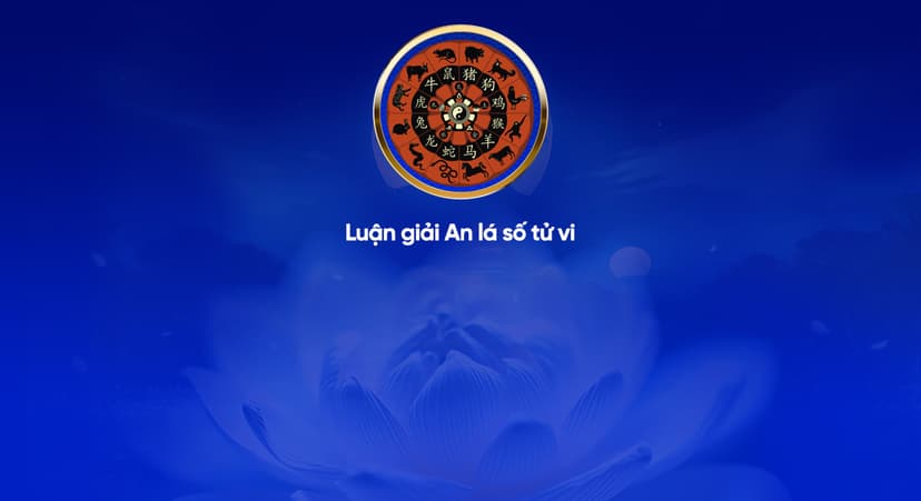Luận giải an lá số tử vi